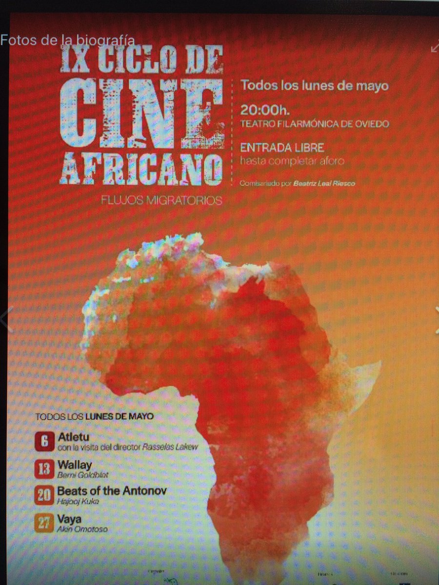 InmaculadaGleCa's tweet photo. Cine africano cada lunes de mayo en el Teatro Filarmónica de Oviedo https://t.co/s334sFb2Tn