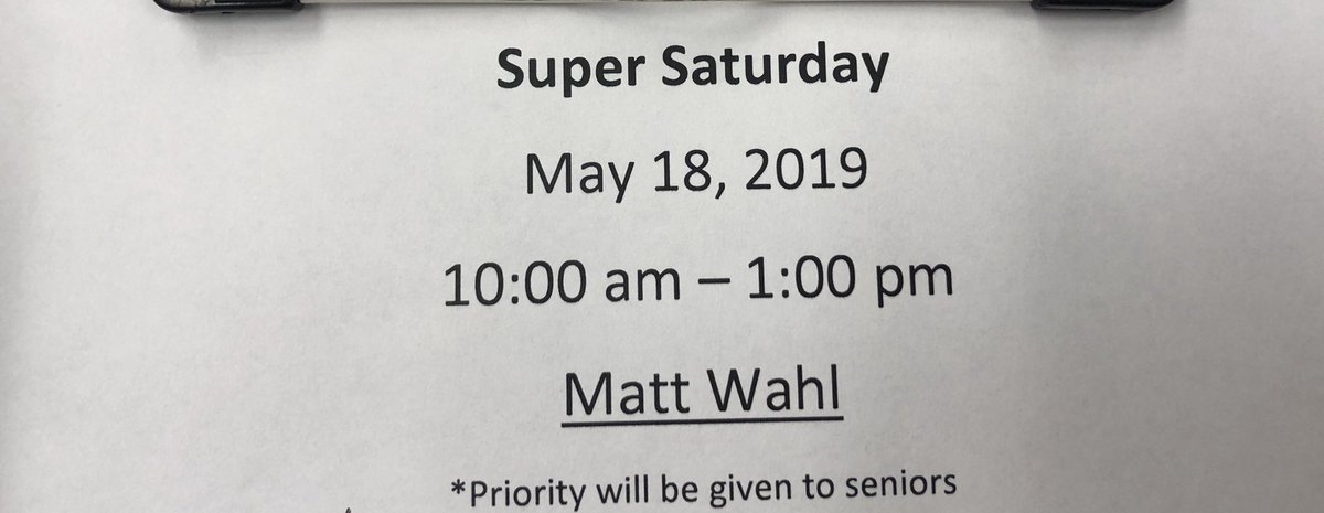 Super Saturday May 18th with Matt. Sign up in the office.