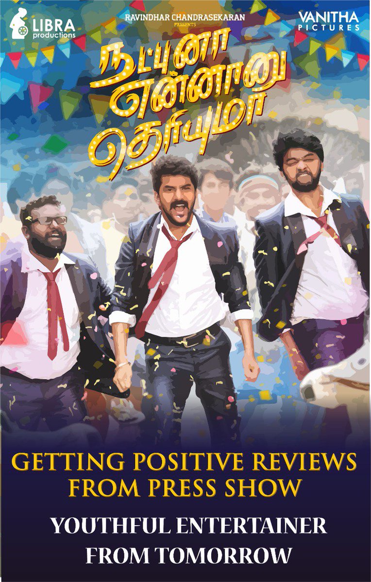 TalksOfCinema's tweet photo. Getting positive reviews from press show , youthful entertainer from tomorrow #NatpunaEnnanuTheriyuma
#NETfromTomorrow #NETonMay17
@Actor_kaviin @nambessan_ramya @Arunrajakamaraj @rajuactor91 @dharankumar_c @lightson_media @onlynikil @LIBRAProduc @ClapBoardPr @trendmusicsouth https://t.co/cCCyLRyij2