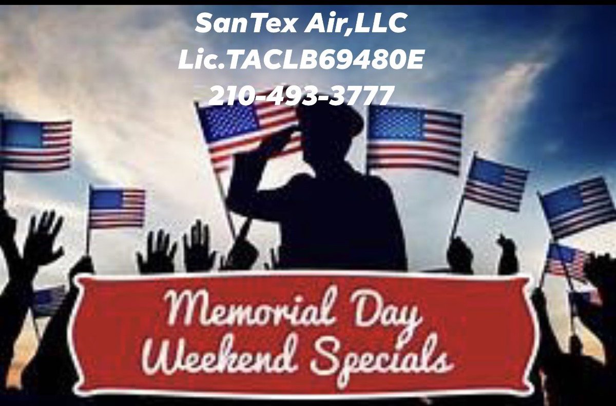 SANTEXAIR's tweet photo. We SALUTE our ARMED SERVICE MEN &amp; WOMEN. MEMORIAL SPECIAL 10% OFF ANY REPAIR. GIVE US A CALL SANTEX AIR, LLC 210-493-3777 #CALLLUS #SPECIALS #SALUTETOYOU #GodBlessAmerica https://t.co/fDAMisB3CZ