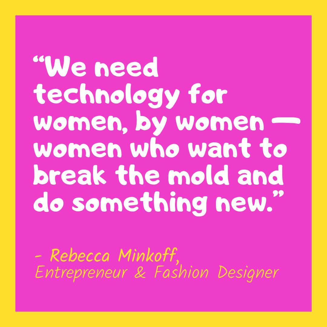 SheCanCodeHQ's tweet photo. Recently featured on @forbes, Fashion Designer & Entrepreneur @RebeccaMinkoff inspired us with this quote - and we couldnβt agree with her more! #techjobs #techcareer #womenintech #developer #technology #techrecruiter #techbabes #engineer #softwaredeveloper #shecancode #tech https://t.co/Qdg9KbQpHe