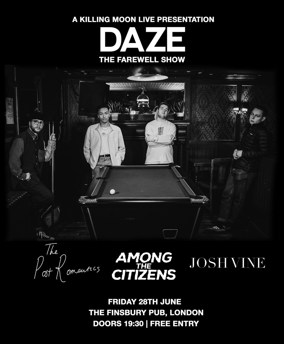 DAZE (@daze4lyff) on Twitter photo This is it.Ya 4 fav indie boiz will be playing 1 final show <a href="/TheFinPub/">The Finsbury</a> with support from our DAY 1’s <a href="/thepostromantic/">The Post Romantics 🦋</a>, among the citizens & <a href="/JoshVineMusic/">Josh Vine</a>! It will be a super special show to us so grab a free ticket and jump into 1 final mosh pit!! link.dice.fm/HFX4dBR0EW This is it.Ya 4 fav indie boiz will be playing 1 final show <a href="/TheFinPub/">The Finsbury</a> with support from our DAY 1’s <a href="/thepostromantic/">The Post Romantics 🦋</a>, among the citizens & <a href="/JoshVineMusic/">Josh Vine</a>! It will be a super special show to us so grab a free ticket and jump into 1 final mosh pit!! link.dice.fm/HFX4dBR0EW