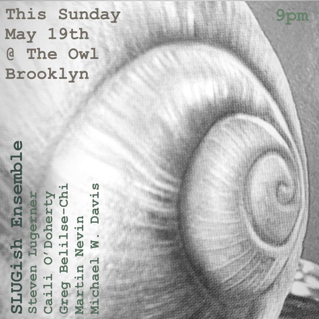 SlowSteadySound's tweet photo. This Sunday @theowbk (!!!) • NYC friends! Be sure to catch #SLUGishEnsemble, making a rare east coast appearance! @cailimusic @greggbc @martinnevin @michaelwdavis @stevenlugerner ••• 
#slowandsteadyrecords #westcoast #eastcoast #music #newmusic #art #community #recordlabel https://t.co/PSGulbS0Jg
