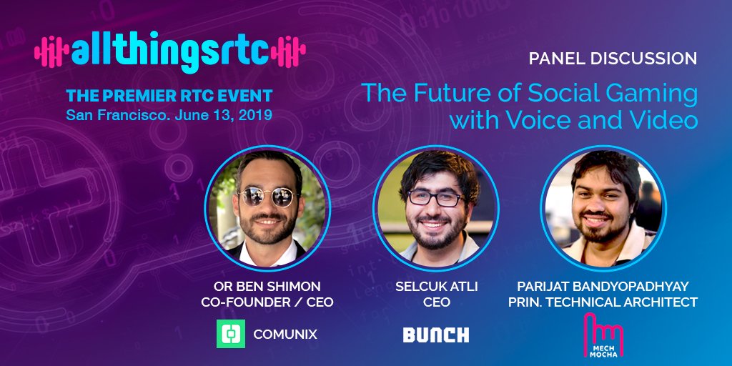 AllThingsRTC's tweet photo. Come hear Or Ben Shimon from Comunix, Selcuk Atli, @bunchgames and Parijat Bandyopadhyay, @MechMocha talk about the future of social gaming with voice and video. Don't miss out! Use code ATRTCTWTR and get your tickets for just $19. https://t.co/I27IZgYmm3
#mobilegaming #livevideo https://t.co/oHuN626YI8