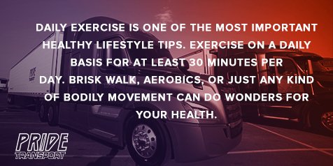 Pride_Transport's tweet image. Weekly Wellness Tip: Exercise daily💪 #truckertips