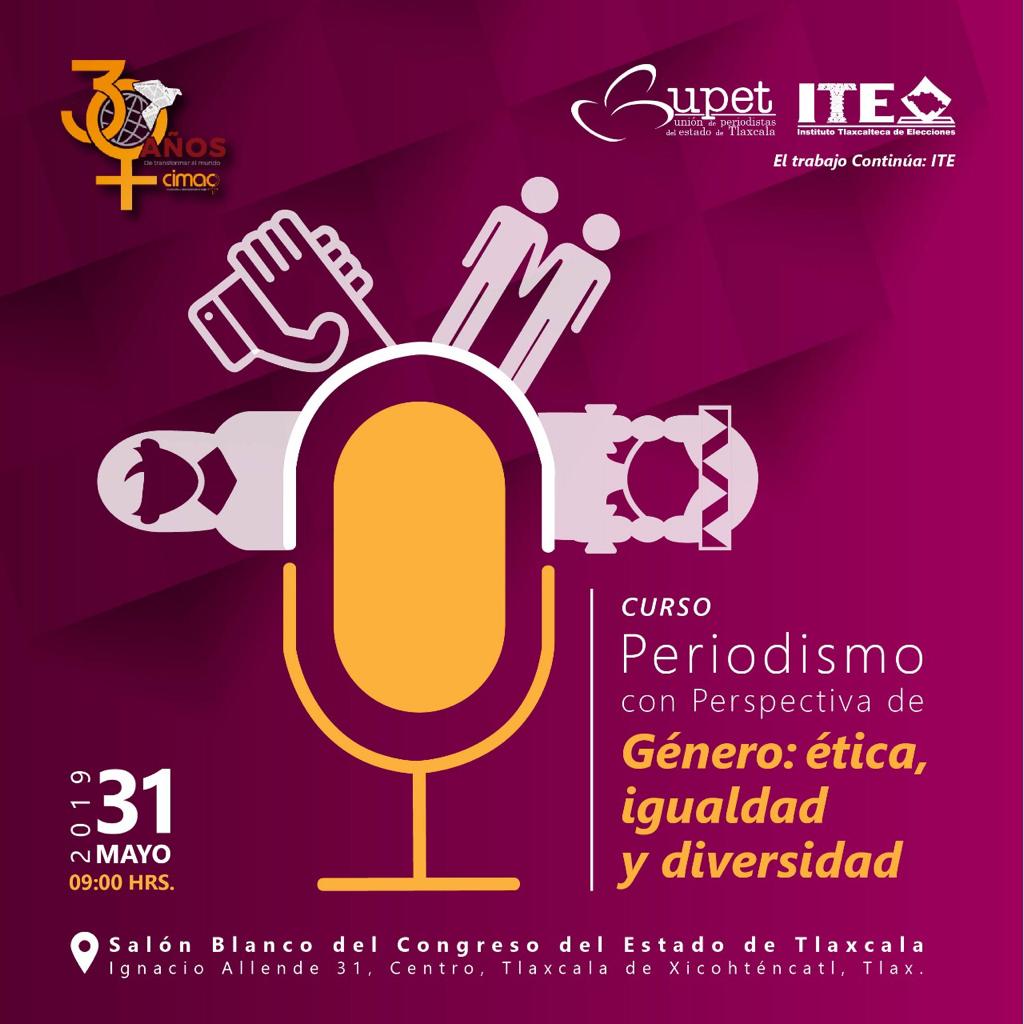 Compañeros del gremio periodístico de #Tlaxcala y la región, los invitamos para que asistan al curso denominado "Periodismo con perspectiva de género: Ética, Igualdad y diversidad. Que se llevará a cabo este 31 de mayo en el Salón Blanco del <a href="/Congreso_Tlax/">Congreso Tlaxcala</a> #UPET