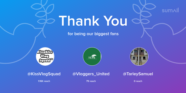 dueroabino's tweet photo. Our biggest fans this week: KissVlogSquad, Vloggers_United, TarleySamuel. Thank you! via https://t.co/LH6MjJuEL0 https://t.co/fg9B6SRIga