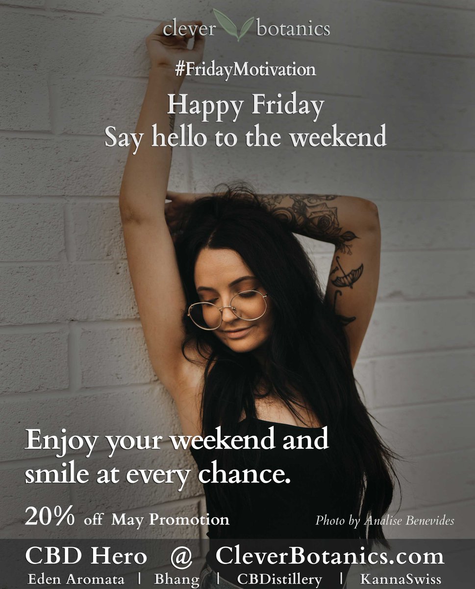 cleverbotanics's tweet photo. Enjoy your Weekend & smile at every chance #FridayThoughts
Shop #CBD @CleverBotanics
20% off https://t.co/dLqTRZnZyJ
#FridayMotivation #health #Cannabis #cbdcocktail #cbdguide #cbdoil #cbdheals #cbdistillery #ukcbd #cbdflowers #anxiety #cbdmovement #uk #londonexotics #cbdhealth https://t.co/sROqPNFxGq