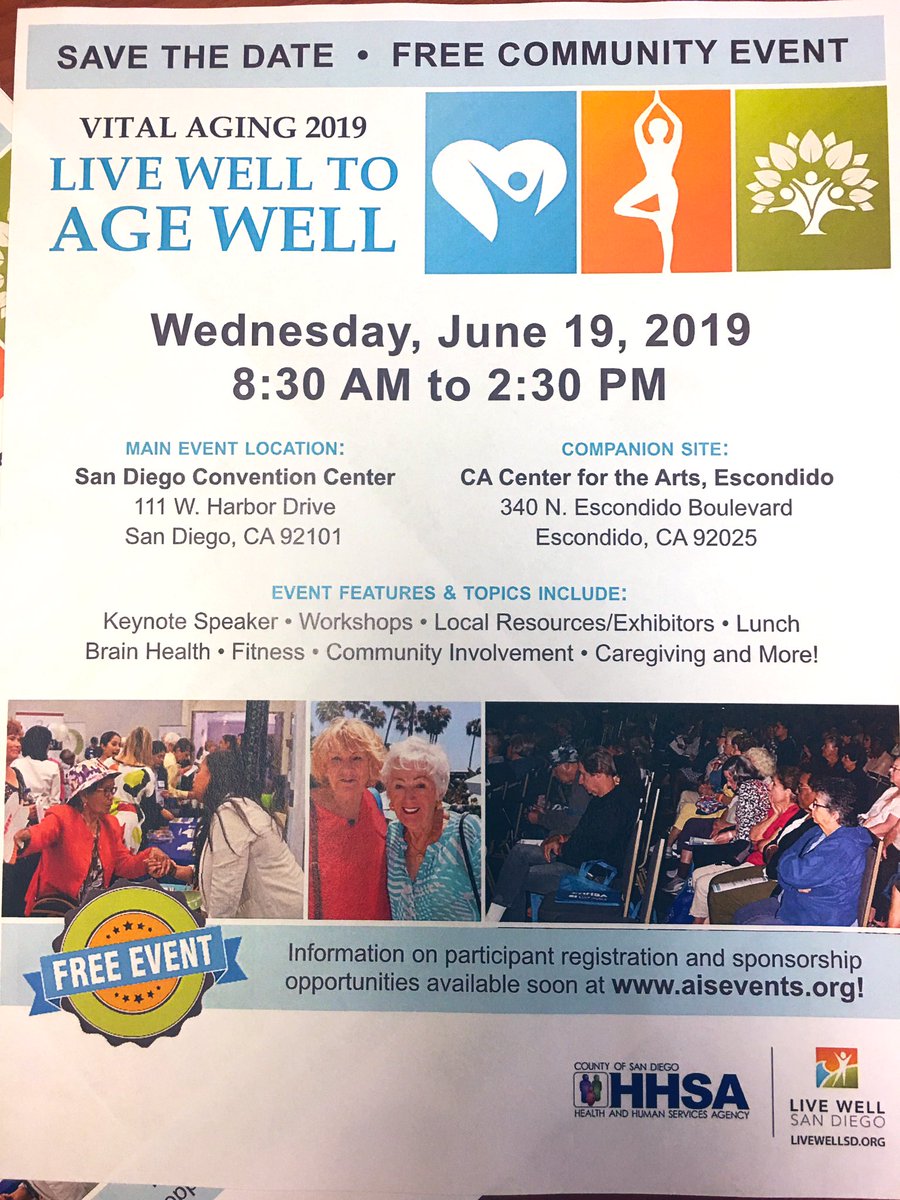 SaludHEALTHinfo's tweet photo. Save the date for #VitalAging Conference 2019! Event features and topics include:  #BrainHealth #Fitness #Caregiving #CommunityEnvolvement and much more! Main location @SDConventionCtr For more info, RSVP info and sponsoring opportunities visit https://t.co/1osDe4HRxL Pls RT https://t.co/k0uYbgXCM8