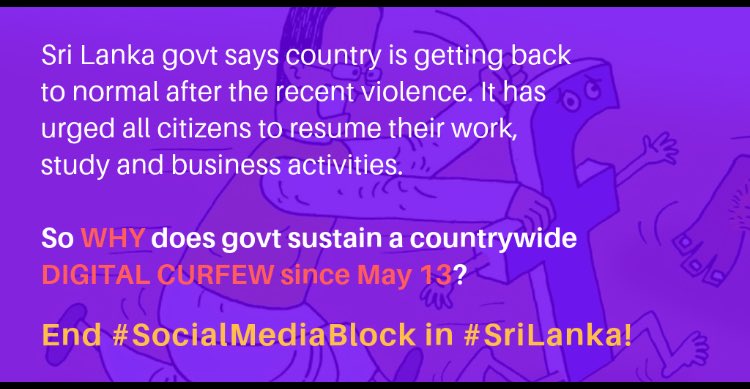 NalakaG's tweet photo. A country under #DigitalCurfew cannot claim to be normal. Tourists and foreign investors will hesitate. Why does @MaithripalaS stubbornly sustain #SocialMediaBlock in #lka? Current blocking since May 13 now outlived any justification. Continuing it is purely political. #OpenUp! https://t.co/ZugbewZYcY