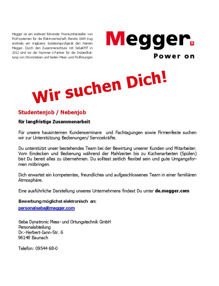 Wir suchen Dich!
Für unsere hausinternen Kundenseminare und Fachtagungen sowie Firmenfeste suchen wir zur Unterstützung Bedienungen / Servicekräfte. Wir freuen uns auf Ihre Bewerbung per E-Mail. 
de.megger.com/unternehmen/ka…

#megger #karriere #baunach #meggerdach