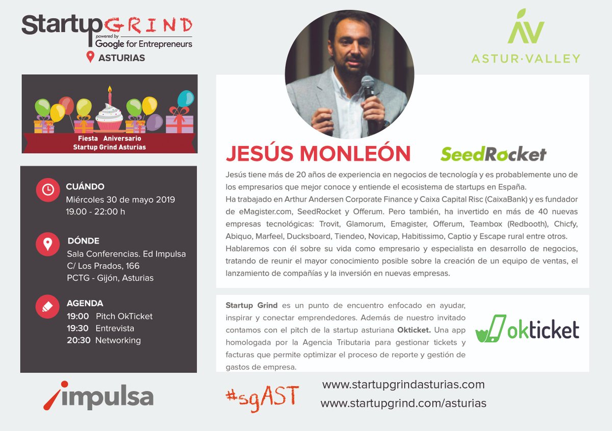 StartupGrindAST's tweet photo. Ven a celebrar el Aniversario de #sgAST con la entrevista a @jemonleon  de @seedrocket &amp; @SR4founders y la startup @OkticketApp con la colaboración de @asturvalley @GijonImpulsa https://t.co/yz4fa7eOMN