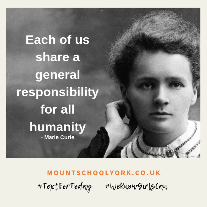MountSchoolYork's tweet photo. Each of us share a general responsibility for all humanity - Marie Curie
#TextForToday #WeKnowGirlsCan https://t.co/bA8fm8ltCw