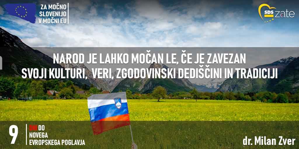 MilanZver's tweet photo. 🗳️ Narod je lahko močan le, če je zavezan svoji kulturi, veri, zgodovinski dediščini in tradiciji! 🇸🇮 https://t.co/xcKwdNYIlU