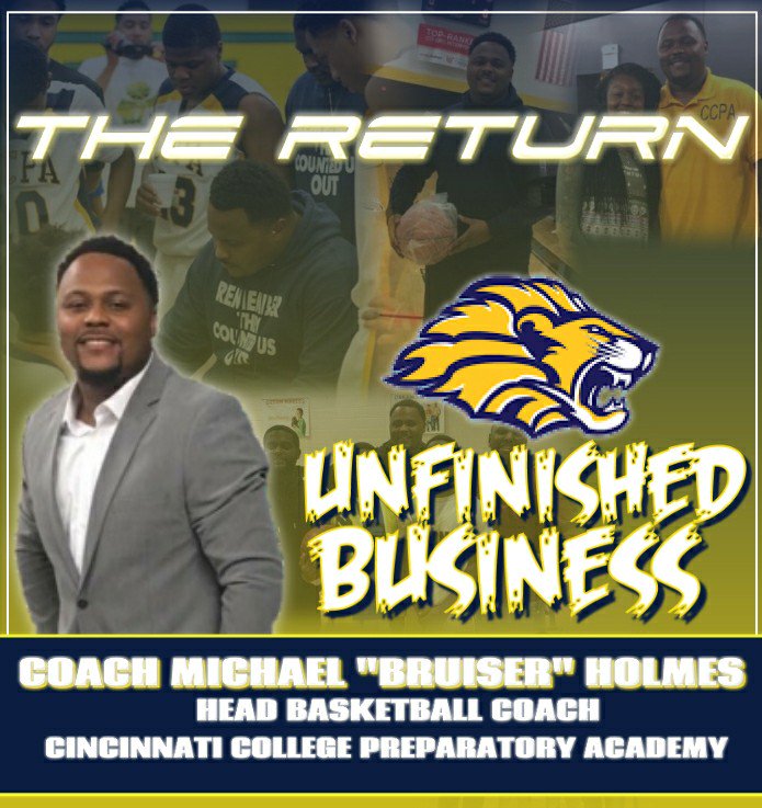Ccpa Athletics On Twitter Mikedyer Mlaughman Happy To Announce That Michael Bruiser Holmes Has Been Hired As The New Boys Basketball Coach At Cincinnati College Prep Academy This Is Holmes Second Stint