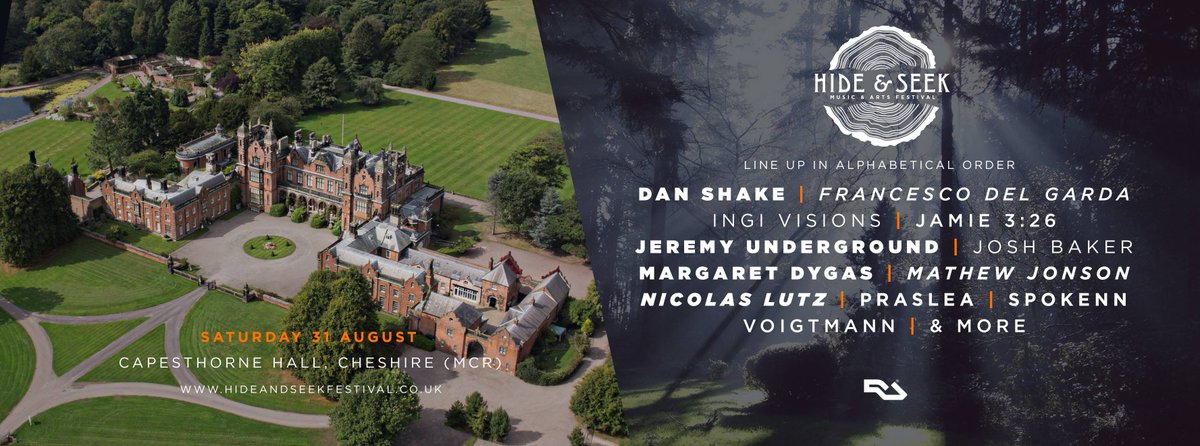 Hide&amp;Seek Festival 31/08
A new music &amp; arts festival coming to Capesthorne Hall, Cheshire 
hideandseekfestival.co.uk