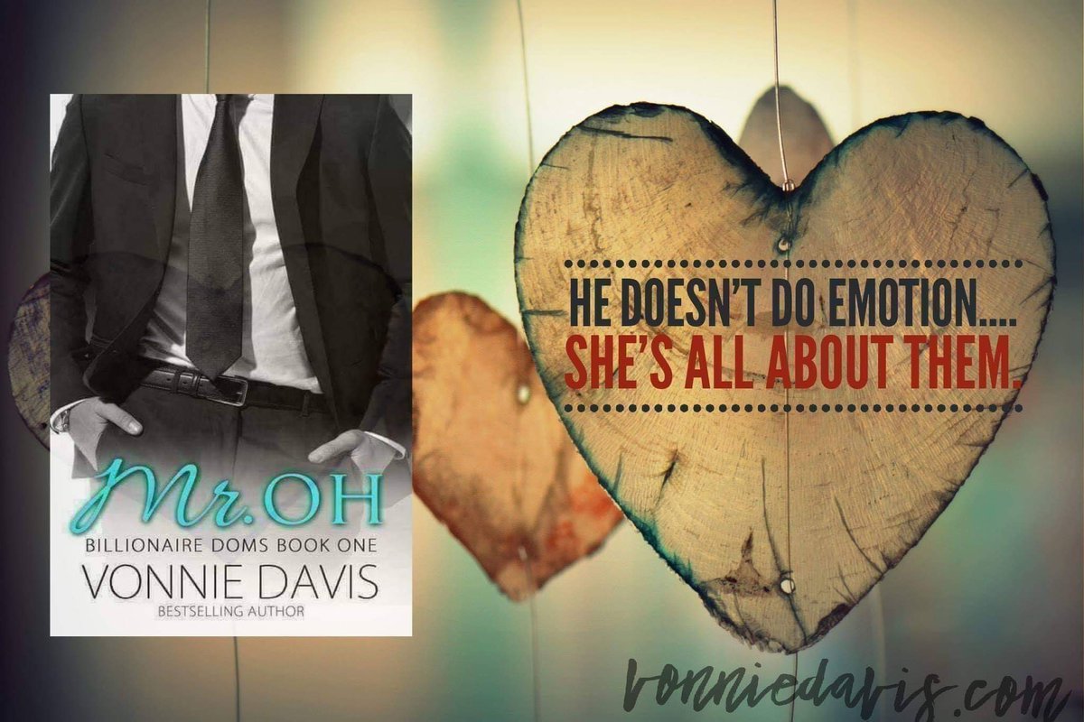 Mr. Oh 
a.co/2y8qeNq
Self-made billionaire Blake O’Hearn is as conservative as they come. He sure as hell shouldn't be attracted to the flamboyant female with voluptuous curves and curls that dance when she talks.
<a href="/VonnieWrites/">Vonnie Davis</a>