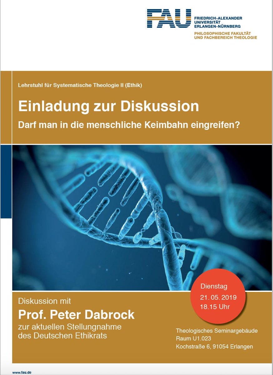 just_ethics's tweet photo. Herzliche Einladung zur öffentlichen #Diskussion am Dienstag, 18-20 Uhr @UniFAU: "Darf man in die menschliche #Keimbahn eingreifen?" Gemeinsam & exklusiv wollen wir die aktuelle Stellungnahme des @ethikrat mit Peter Dabrock @just_ethics diskutieren, stop by! #CRISPR #Ethik 🙌(TE) https://t.co/J0w1pVTGHp