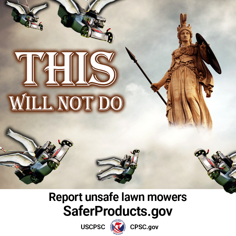 Athena flying through the clouds. She is about to be attacked by flying lawn mowers. She says, "This will not do." The text reads: report unsafe lawn mowers on saferproducts.gov.