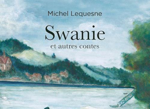 Michel LEQUESNE : Swanie - is.gd/UVkhPO En véritable conteur, Michel Lequesne emporte son auditoire dans la sensibilité de sa poésie comme dans les démesures de son humour.
 #Normandie #ÉditionsLaDéviation #MichelLEQUESNE