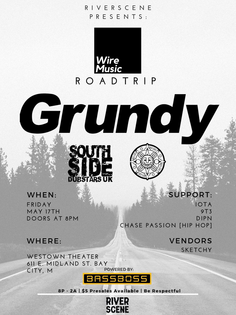 WireMusicUs's tweet image. Tonight!
 Well be in Bay City at the Westown Theater with the only BASSBOSS system in the state.
Don’t miss GRUNDY @TheRealIota @9T3Music DIPN. &amp;amp; Chase Passion 
Vending by: @SketchyGraves 
Doors at 8p