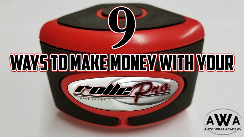 9 Ways to Make Money with Your RollePro autowrapacademy.com/product/9-ways…