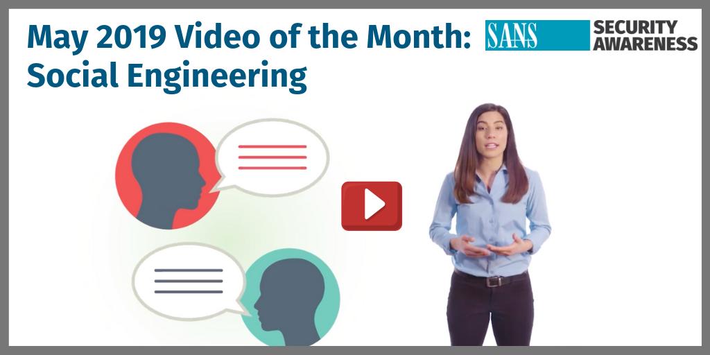 SANSWorkforce's tweet photo. What is #socialengineering? Social engineering is a common attack method used by cyber attackers whose purpose is to manipulate you to get what they want. Learn more about social engineering by watching the #SANSSecAware Video of the Month: https://t.co/PH4Dj3oReX https://t.co/9TkUy4wBvd
