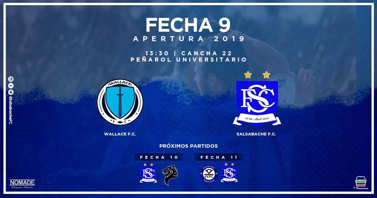 FECHA 9 | Este sábado se juega la  #Fecha9 del Apertura. ⠀⠀⠀⠀⠀⠀⠀⠀
🗓 Sábado | 18 de Mayo.
🆚 <a href="/WallaceFC2015/">Wallace FC</a> 
⏱ 13:30.
🏟 Cancha 22 | P.Universitario.
⠀⠀⠀⠀⠀⠀⠀⠀⠀
@nomadepeluqueriabarberia .
#AlmacenFranccesca
⠀⠀⠀⠀⠀⠀⠀⠀⠀
#salsabache