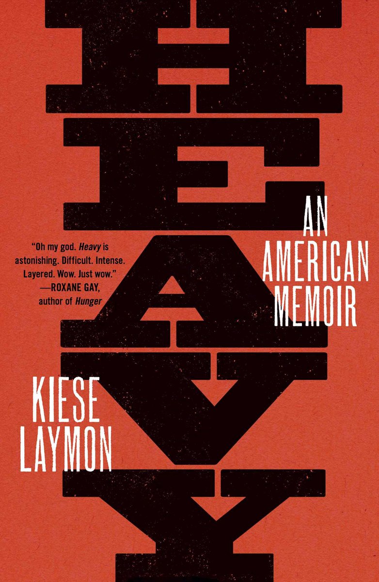2. Heavy: An American Memoir - Kiese Laymon