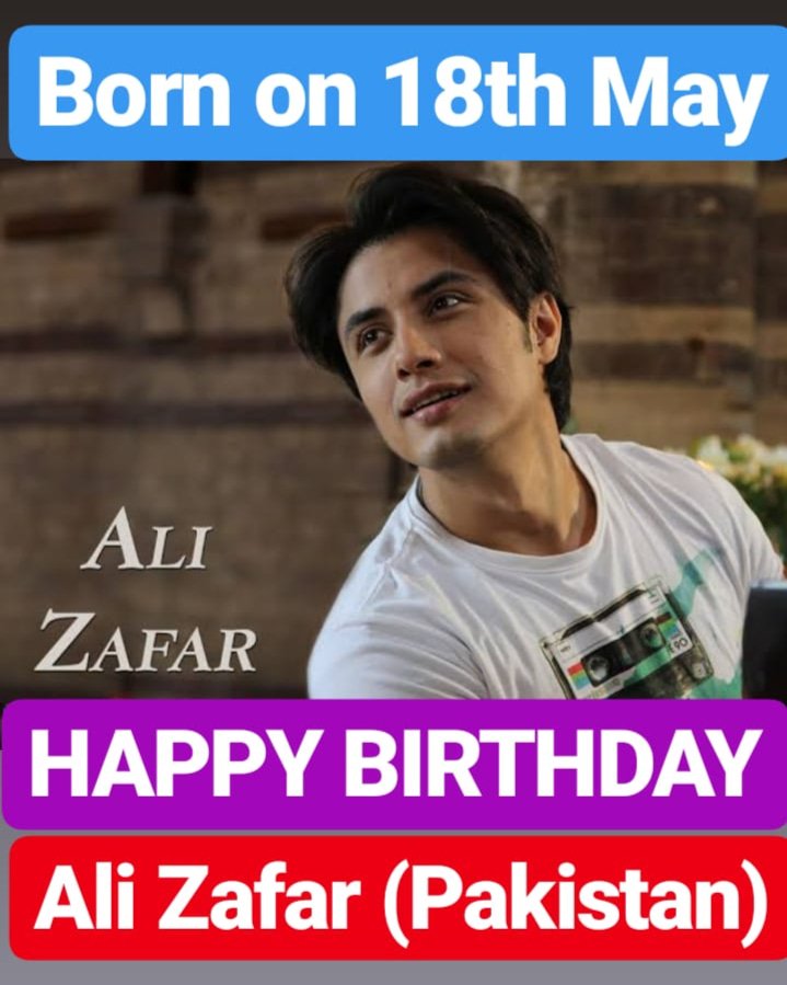HAPPY BIRTHDAY Ali Zafar 