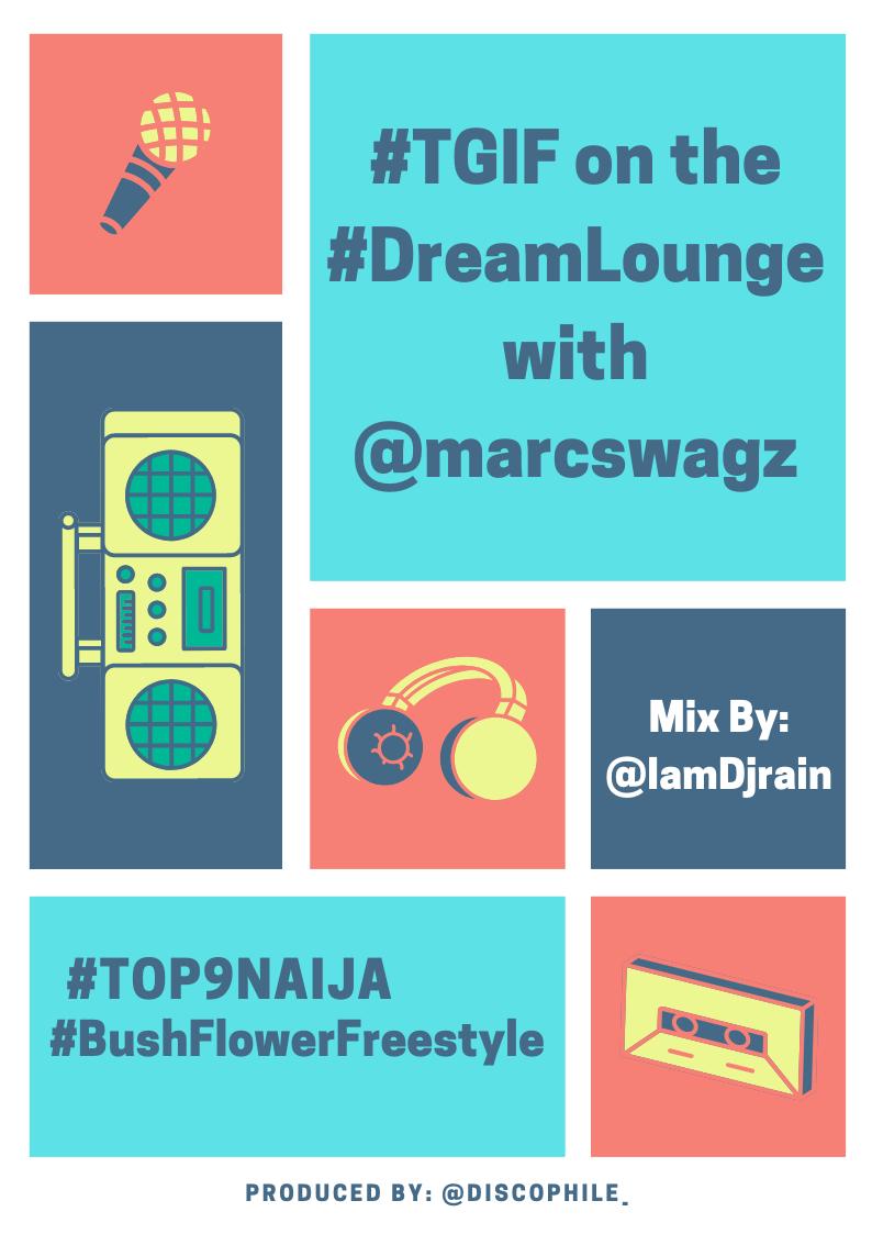 marcswagz's tweet photo. We go hard with the best music all the way till midnight on the #TGIF edition of the #DreamLounge with @marcswagz & the incredible @IamdjRain T U N E IN @dream925fm PLUS catch the #BushFlowerFreestyle #Top9Naija 🌺🌺📻📻 https://t.co/3Xp7dTZkUb