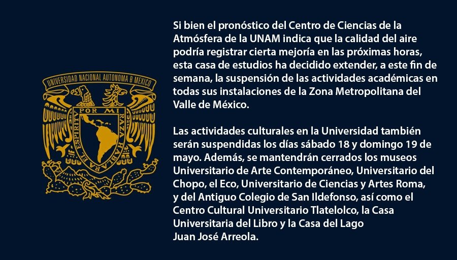 #BoletínUNAM La UNAM suspende actividades académicas y culturales durante los días sábado 18 y domingo 19 de mayo, en todas sus instalaciones de la ZMVM > https://bit.ly/2W81JbQ