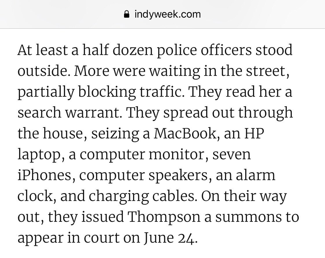 But let's set aside the constitutionality of things for a minute How was her alarm clock violating the noise ordinance?What did her computer monitor do to merit seizure?Were her and her kids' iPhones somehow responsible?  https://indyweek.com/news/wake/the-garner-cops-mikisa-thompson-malcolm-x/