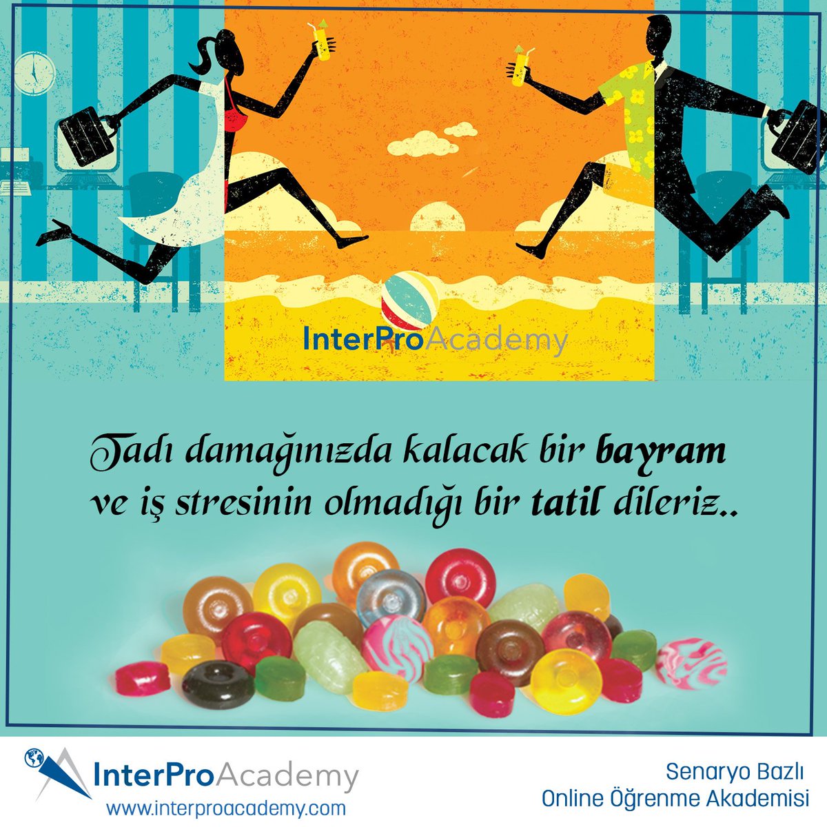 Tadı damağınızda kalacak bir bayram ve iş stresinin olmadığı bir tatil dileriz.

InterProAcademy Senaryo Bazlı Online Akademisi
Kurumsal Kariyer ve Kişisel Gelişim Eğitimleri
interproacademy.com

#bayram #ramazanbayramı #iyibayramlar #şekerbayramı #mutlubayramlar #tatil