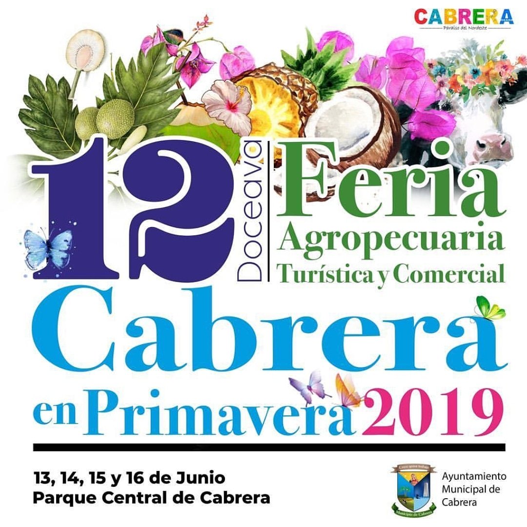¡Visita la Feria Agropecuaria, Turística y Comercial Cabrera en Primavera 2019, en este mes de junio!🌴🌺 En esta feria se estará promoviendo la producción agropecuaria, industrial, artesanal, fortaleciendo la oferta turística de Cabrera. #DescubreMTS #Cabrera  #OrgullodeMiTierra