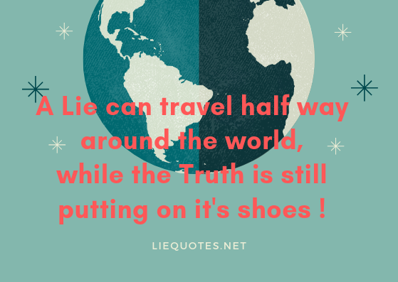 LiequotesNew's tweet photo. #Lies travel faster than #truth  #LiequotesNew https://t.co/nMH81Y8esO