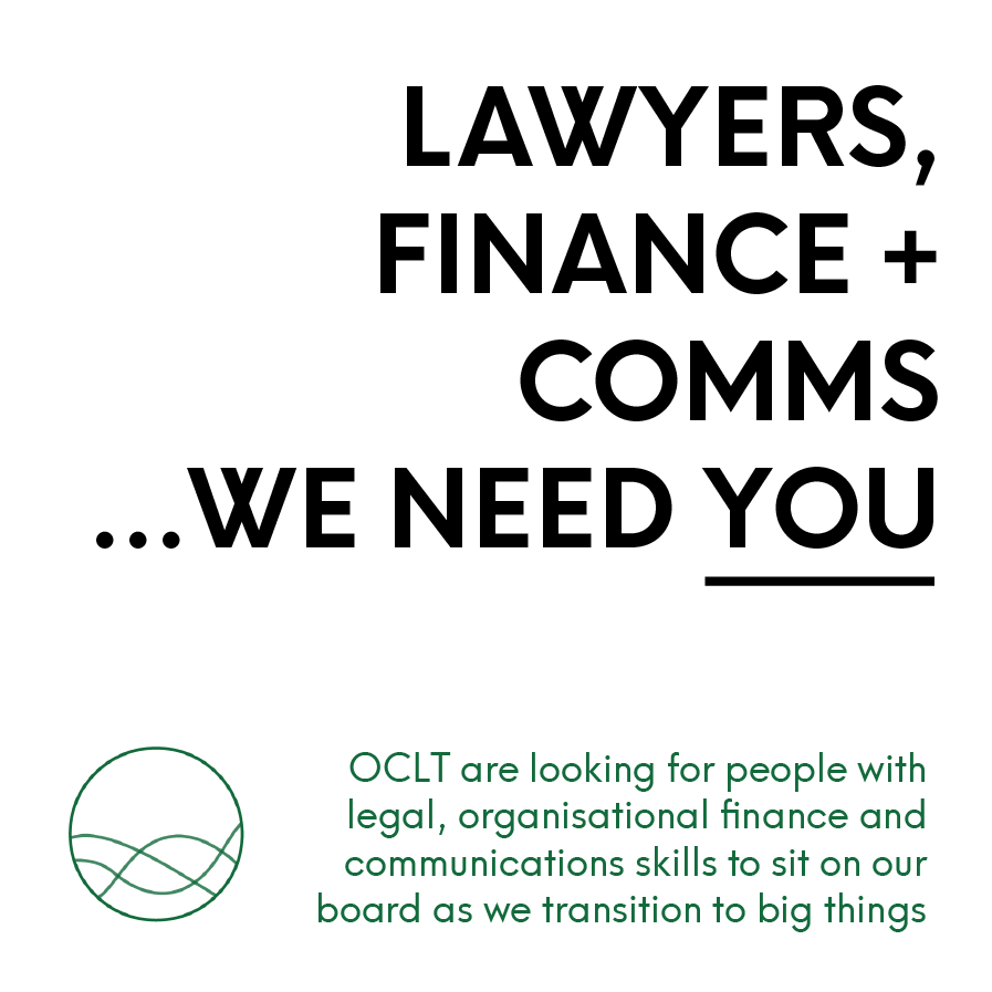 We're looking for new Directors in the run-up to our AGM in July. If you would like to apply or want more details please get in touch on info@oclt.org.uk