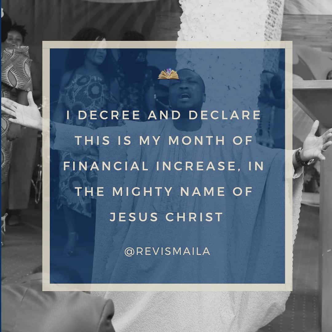 RevIsmaila's tweet photo. I decree and declare this is my month of financial increase, in the mighty name of Jesus Christ.
#Revismailamotivates #DeclareToday #PWSHIFT19 https://t.co/kRoQrrsNGB