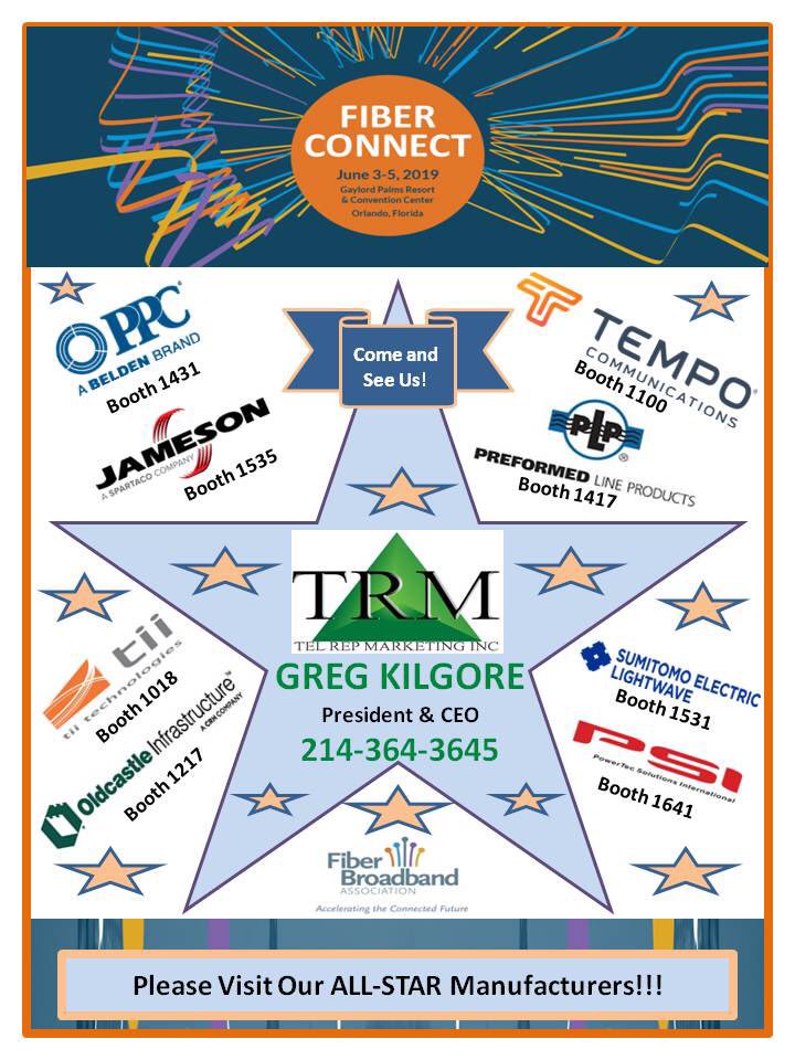 Connect with TEL REP MARKETING and our Manufacturing Partners at FIBER CONNECT.  See you next week in Orlando!