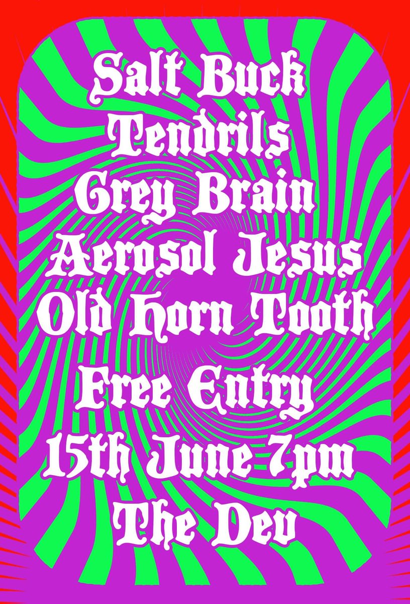 Join us at the Dev in Camden on June 15th for the heaviest and filthiest night this year! We'll be sharing stage with some of the best bands from the underground: Tendrils, Grey Brain, Aerosol Jesus and <a href="/oldhorntooth/">Old Horn Tooth</a>. 
You don't want to miss this cesspit of sludge! FREE ENTRY