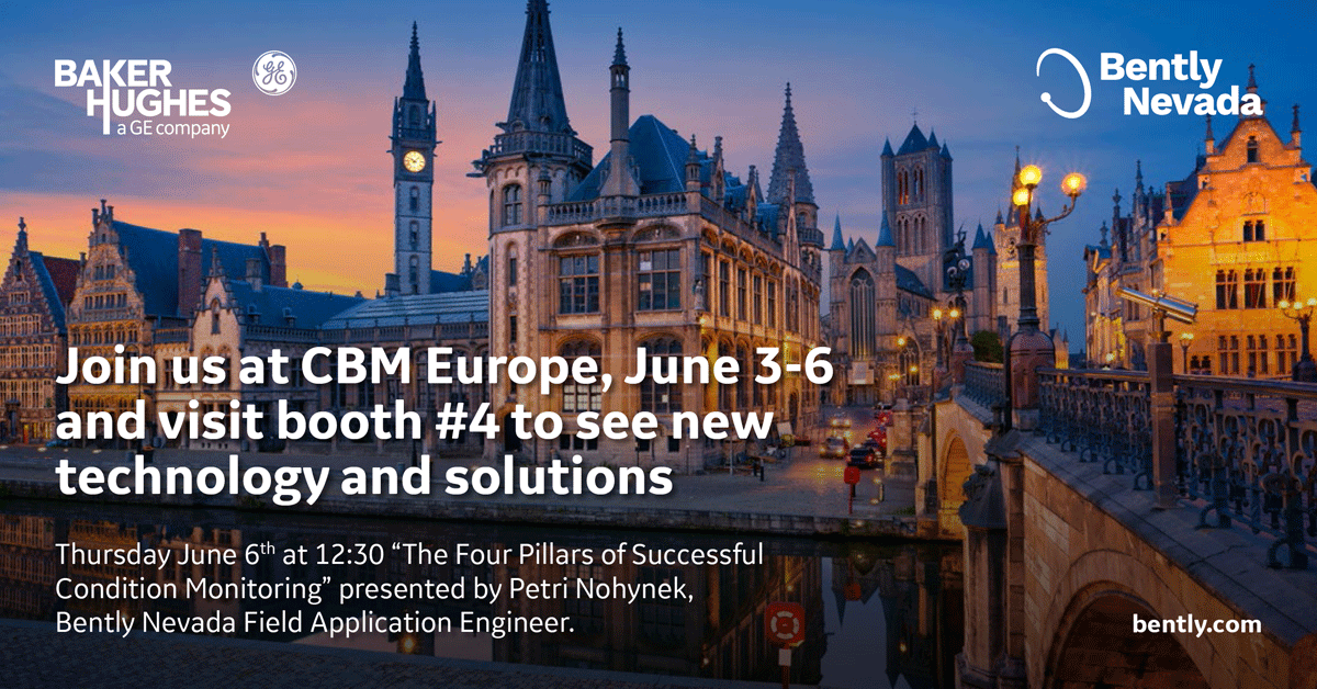 bakerhughesco's tweet photo. #BentlyNevada will be at booth 4 with new technology and solutions. June 3-6 at #CBMConferenceEurope #CBMEUR2019 #energyforward https://t.co/4R7Y8ppBtJ