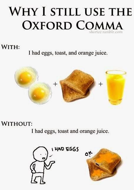 CaitlinPyle's tweet photo. The Oxford comma: the difference between breakfast and disaster. https://t.co/OOy9srrtdJ
