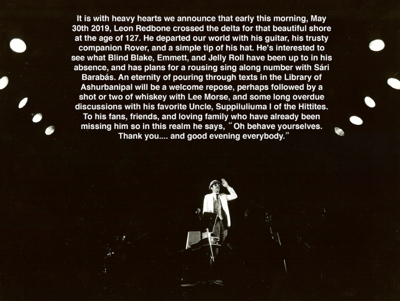 CBCAlerts's tweet photo. Musician Leon Redbone has died, his family says in a statement posted on his site (pictured). He was born in Cyprus but grew up in Toronto and played the Yorkville folk scene for years. Among his best-known recordings are 'The Sheikh of Araby,' 'Lazybones' and 'Walking Stick.' https://t.co/hOz45SgJXC