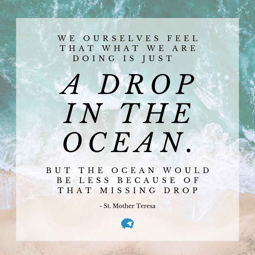"...but the ocean would be less because of that missing drop."