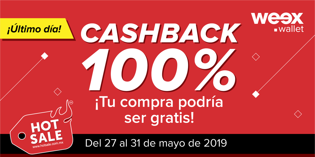 weexmx's tweet photo. Faltan unas horas para que termine #HotSale2019 pero aún puedes ganarte un #Cashback100 en tu primera compra. Regístrate desde la app de #weexwallet. https://t.co/RfNnXXRSzO