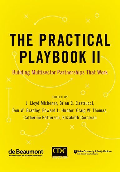 HoCoUnsweetened's tweet photo. Have you heard about @PracPlaybookโs latest book? โThe Practical Playbook II: Building Multisector Partnerships That Workโ is now available via @OUPAcademic! The book includes a chapter by @thehorizonfound leaders. Order here: https://t.co/Ws8RoFWa89 #WorkingTogetherForHealth https://t.co/B6xE0JVn8I