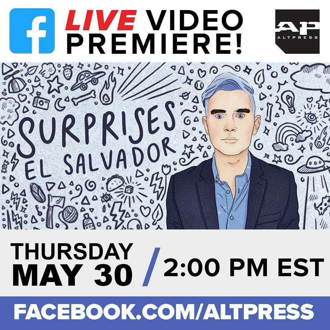 Tune in to the <a href="/AltPress/">altpress</a> in 30 minutes (2 PM EST) for the live premiere of <a href="/surprisesband/">Surprises</a> new music video for "El Salvador." The new album #NaturalDisaster drops everywhere tomorrow! facebook.com/altpress