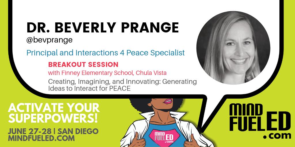 MindFuelED Master Classes | Specialist Dr. Beverly Prange, will share how Finney Elementary School in Chula Vista, CA creates #safe environments where ALL are included and treated with #dignity and #respect. bit.ly/30RjDik