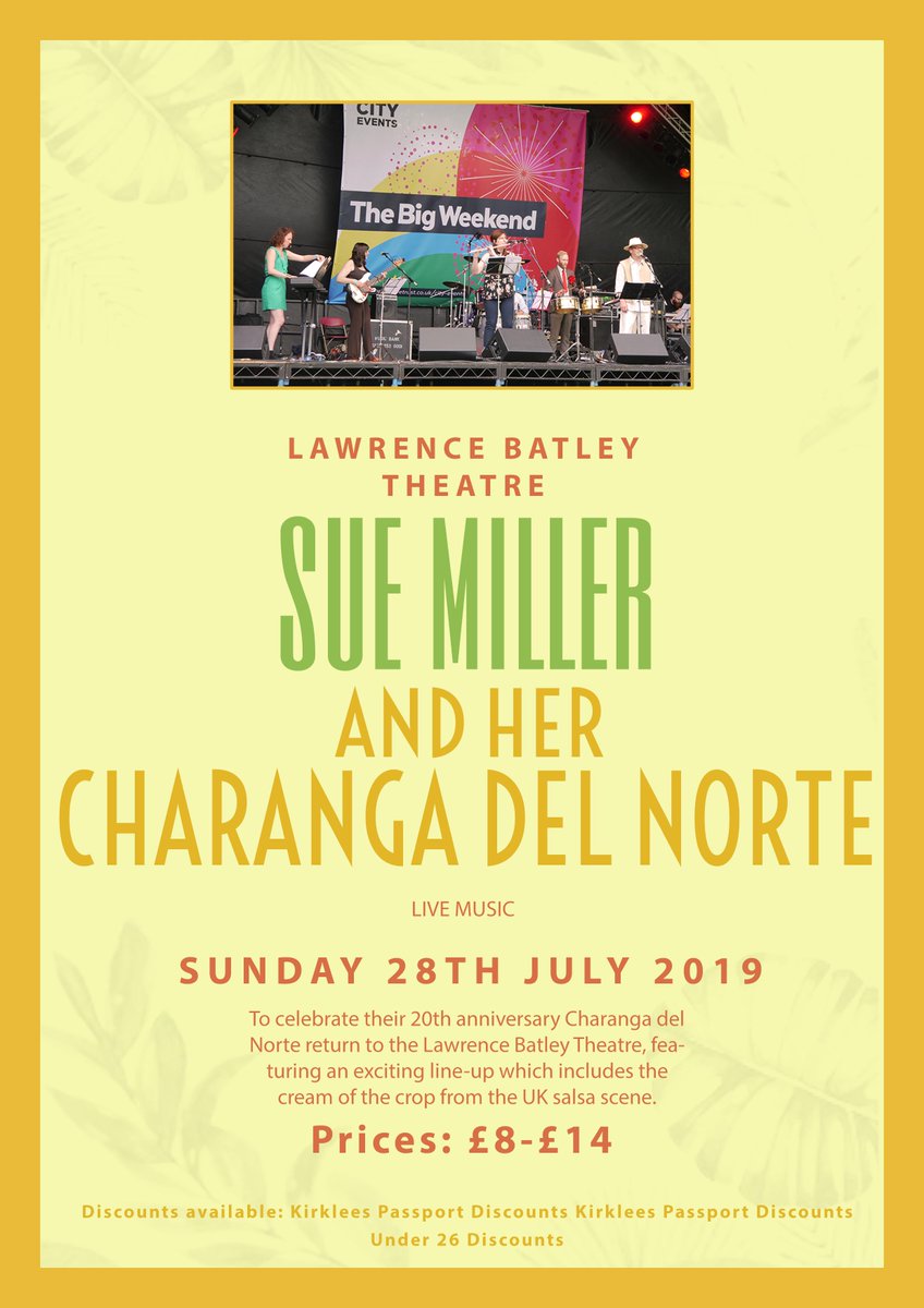 Charanga del Norte Live Performance 28 July Lawrence Batley Theatre 
#cubanmusicanddance