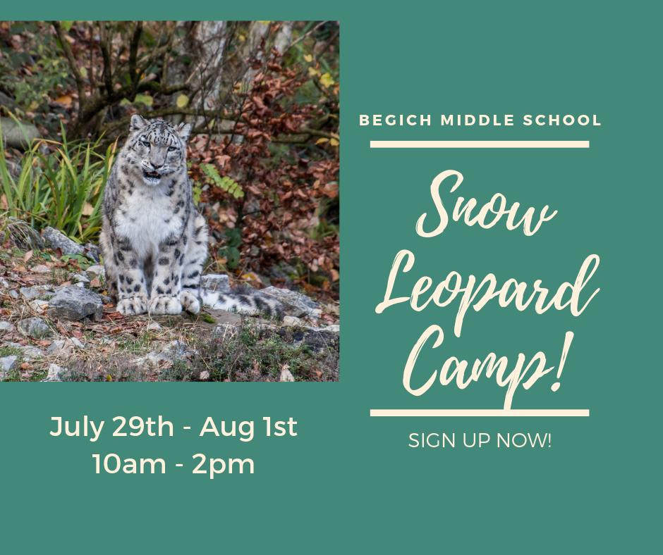 BegichMiddle's tweet photo. Snow Leopard Camp is a FREE 4 day camp for all incoming 6th graders and New-To-Middle School students. Sign up now - while spots are still available. https://t.co/BISiyrvznD